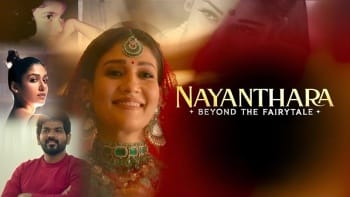 Nayanthara Beyond the Fairy Tale (2024) HD 720p Tamil Documentary Movie Watch Online
