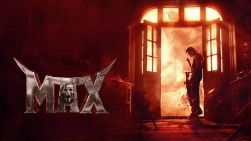 MAX (2024) HD 720p Tamil Movie Watch Online