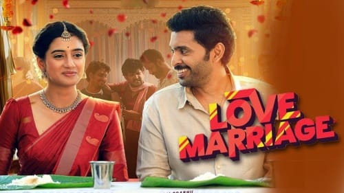 Love Marriage (2025) HD 720p Tamil Movie Watch Online